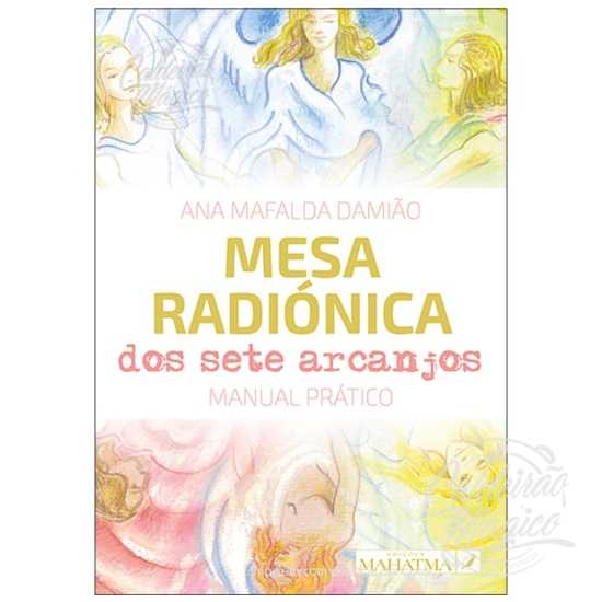 Mesa Radiónica dos Sete Arcanjos – Manual Prático