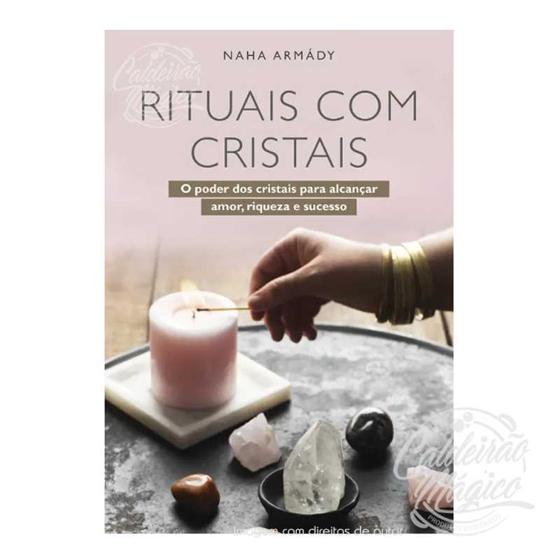 Rituais com Cristais