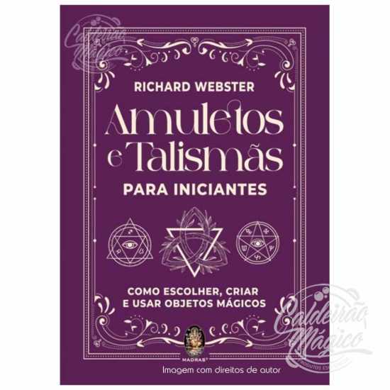 Amuletos e Talismãs para Principiantes