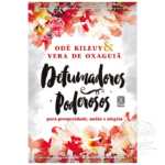 Defumadores Poderosos para Prosperidade, União e Alegria