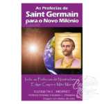As Profecias de Saint Germain para o Novo Milénio
