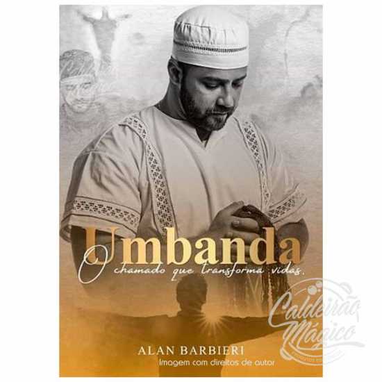 Umbanda - O Chamado Que Transforma Vidas