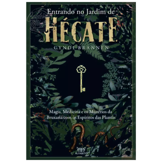 Entrando no Jardim de Hécate