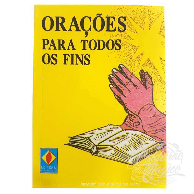 Orações para Todos os Fins Orações para Todos os Fins
