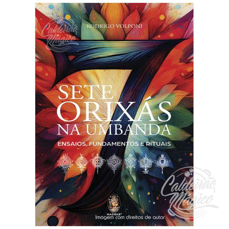 Sete Orixás na Umbanda Sete Orixás na Umbanda
