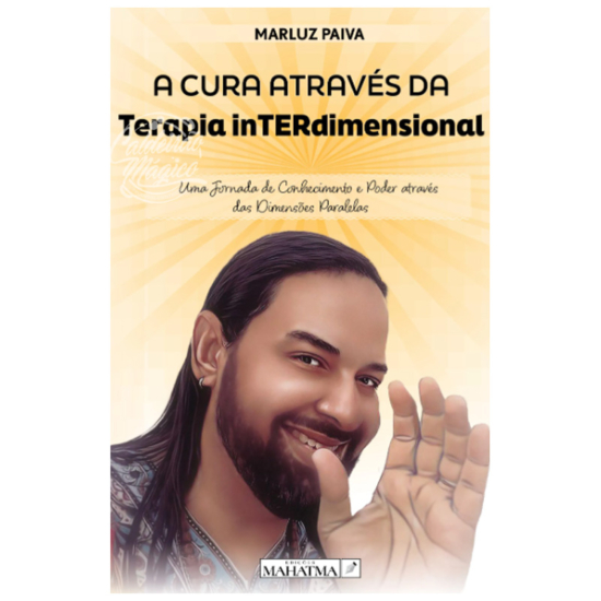 A Cura Através da Terapia Interdimensional