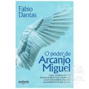 O Poder do Arcanjo Miguel