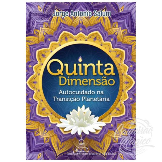 Quinta Dimensão - Autocuidado na Transição Planetária